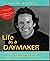 Life As a Daymaker by David  Wagner