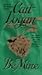 Be Mine by Cait Logan (1997-06-09)