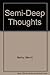 Semi-Deep Thoughts by Merrit Malloy (1996-06-01)