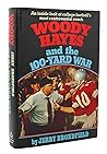 Woody Hayes and the 100-yard war