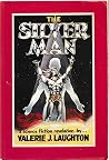 The Silver Man The Silver Man