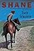 Shane[SHANE][Paperback] by JackSchaefer