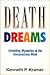 Death Dreams: Unveiling Mysteries of the Unconscious Mind by Kenneth Paul Kramer (1992-01-01)