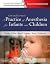 A Practice of Anesthesia fo...