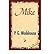 [(Mike)] [Author: P G Wodehouse] published on (February, 2007)