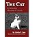 [(The Cat: Its Behavior, Nutrition and Health)] [Author: Linda Case] published on (April, 2003)