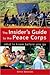 The Insider's Guide to the Peace Corps 2nd (second) edition T... by Dillon Banerjee