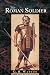 The Roman soldier (Aspects of Greek and Roman life) Hardcover... by George Ronald Watson