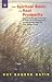 The Spiritual Basis of Real Prosperity: How to Always be in the Flow of Resources and Supportive Events Relationships for Your Higher Good by Roy Eugene Davis (2001-12-01)