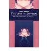 The Art of Loving...