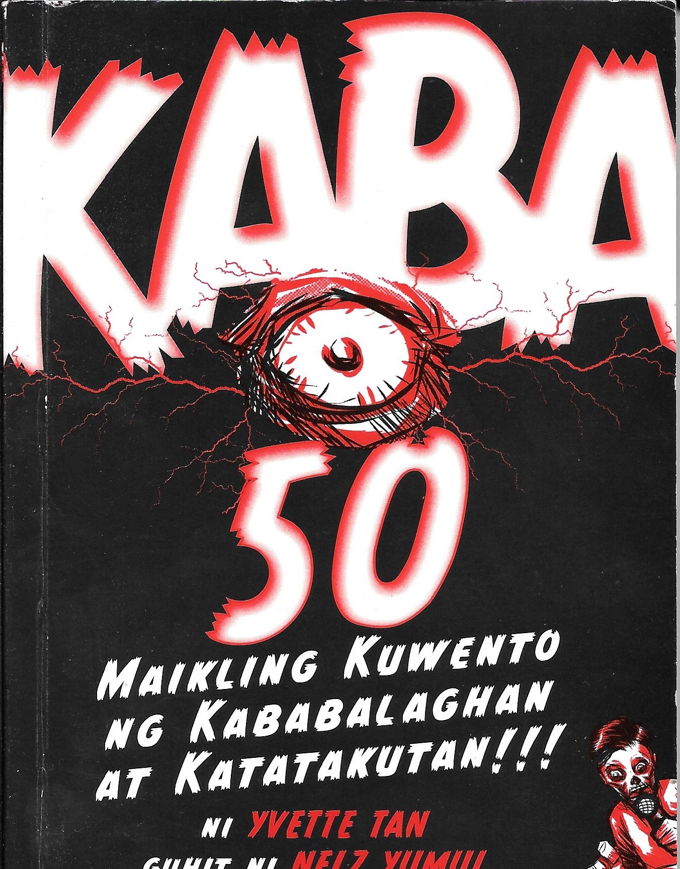 KABA: 50 Maikling Kuwento ng Kababalaghan at Katatakutan!!! (Philippine Import)