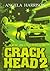 Crackhead 2: A New Millennium by Angela Harrison (2003-02-01)