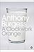 A Clockwork Orange by Burgess Anthony (2000-02-22) Paperback
