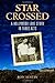 Star Crossed by Ron Austin (30-Aug-2013) Paperback by Ron Austin