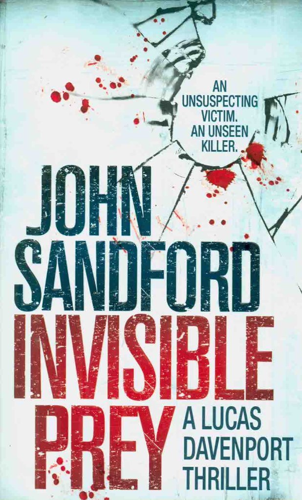 [Invisible Prey] (By: John Sandford) [published: May, 2008]
