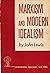 Marxism and Modern Idealism