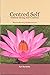 Centred self without being self-centred : remembering Krishnamurti