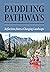 Paddling Pathways