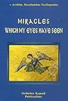 Miracles Which My Eyes Have Seen