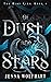 Of Dust and Stars (The Mist King #4)