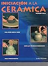 Iniciacion a la Ceramica (Spanish Edition)