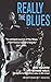 Really the Blues by Mezz Me...
