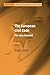 The European Civil Code: The Way Forward (Cambridge Studies in European Law and Policy) by Hugh Collins (2008-12-22)