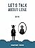 Let's Talk about Love by Adi K. Let's Talk about Love by Adi K.