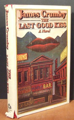 The Last Good Kiss
