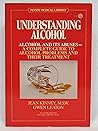 Understanding Alcoholism Understanding Alcoholism