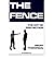 [(The Fence: The Art of Protection)] [ By (author) Geoff Thompson ] [January, 2007]