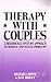 Therapy with Couples by Crowe, Michael, Ridley, Jane (1991) Paperback