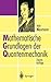 Mathematische Grundlagen der Quantenmechanik (German Edition) 2. Aufl. 1996 edition by Neumann, John von (1995) Hardcover