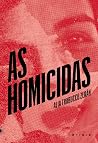 As Homicidas