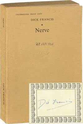 Rare Dick Francis NERVE Uncorrected Proof of the First UK Edition Signed 1st -Michael Joseph [Paperback] Dick Francis