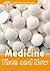 Oxford Read and Discover: Level 5: Medicine Then and Now by Louise Spilsbury Spilsbury (2011-07-07)
