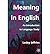 [(Meaning in English: An Introduction to Language Study)] [Author: Lesley Jeffries] published on (October, 1999)