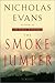 The Smoke Jumper by Nicholas Evans