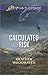By Heather Woodhaven Calculated Risk (Love Inspired Suspense) [Mass Market Paperback]