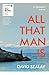 All That Man Is: Shortlisted for the Man Booker Prize 2016 by David Szalay (2017-04-06)