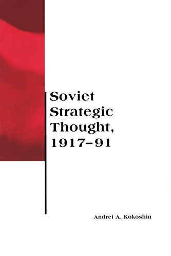Soviet Strategic Thought, 1917-91 (BCSIA Studies in International Security) by Andrei A. Kokoshin (1998-01-09)