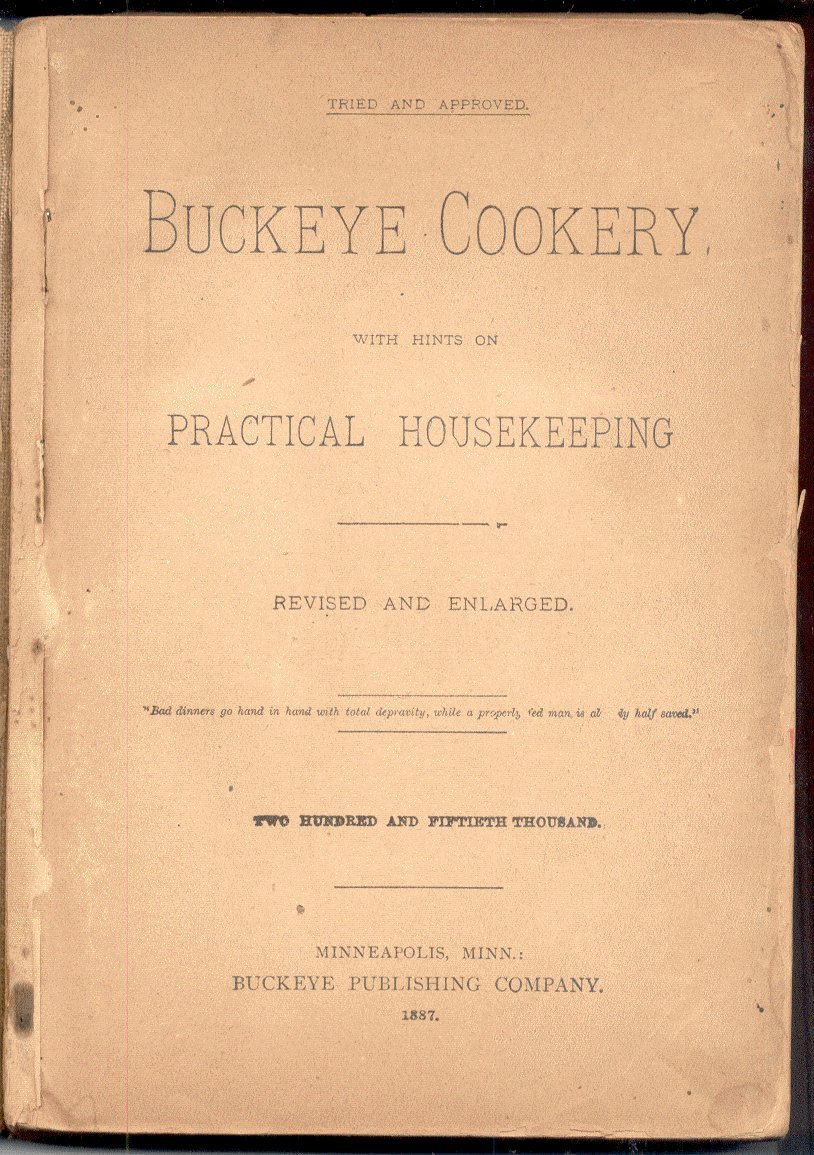 Buckeye Cookery. With Hints on Practical Housekeeping (Hardcover)