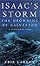 Isaac's Storm: The Drowning of Galveston, 8 September 1900