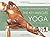 Key Muscles of Yoga Your Guide to Functional Anatomy in Yoga 3RD EDITION [PB,2009]