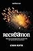 recrEAtion: Realizing the Extraordinary Contribution of Your Enterprise Architects (Take It With You) 1st edition by Potts, Chris (2010) Paperback