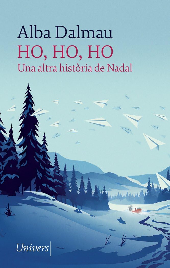 Ho, ho, ho. Una altra història de Nadal (Hardcover)