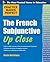 Practice Makes Perfect The French Subjunctive Up Close (Practice Makes Perfect Series) by Annie Heminway (1-Oct-2011) Paperback