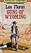 Guns of Wyoming (Atlantic Large Print Series)