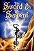 By Melita Denning The Sword & the Serpent: The Two-Fold Qabalistic Universe (The Magical Philosophy) (2e)