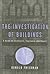 The Investigation of Buildings: A Guide for Architects, Engineers, and Owners (Norton Professional Books (Hardcover)) by Donald Friedman (2000-07-17)